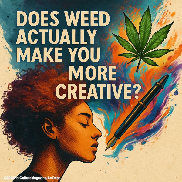 A stylized digital artwork of a person with closed eyes, curly hair, and a calm expression, surrounded by colorful abstract swirls suggesting creative energy. A large green cannabis leaf and a fountain pen are incorporated into the design. Text reads: “Does weed actually make you more creative?” with Pot Culture Magazine branding