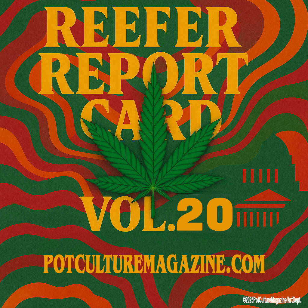 A psychedelic-style graphic for Reefer Report Card Vol. 20 by Pot Culture Magazine. The background features swirling orange, red, and green waves with a bold yellow title reading “REEFER REPORT CARD VOL. 20.” A large cannabis leaf is centered in the design. The Pot Culture Magazine logo and copyright © 2025 PotCultureMagazine/ArtDept appear at the bottom.