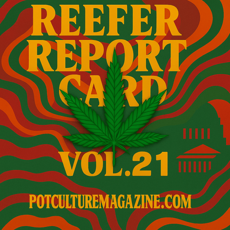 Graphic for Reefer Report Card Vol. 21 by Pot Culture Magazine. The image features bold yellow-orange text over a green and red wavy background reminiscent of psychedelic poster art. A large green cannabis leaf sits centered behind the words “REEFER REPORT CARD VOL. 21.” Below, the PotCultureMagazine.com web address appears in yellow text. The overall design is vivid and retro, symbolizing cannabis culture and editorial grading of the week’s weed news.