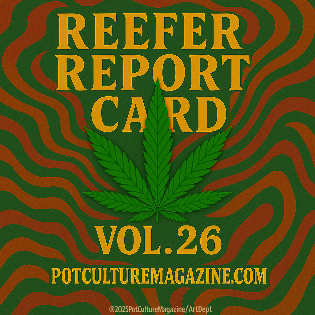 Reefer Report Card Vol. 26: Nov 29-Dec&nbsp;06