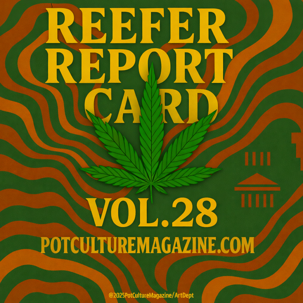 Reefer Report Card Vol. 28: The Rescheduling That&nbsp;Wasn’t