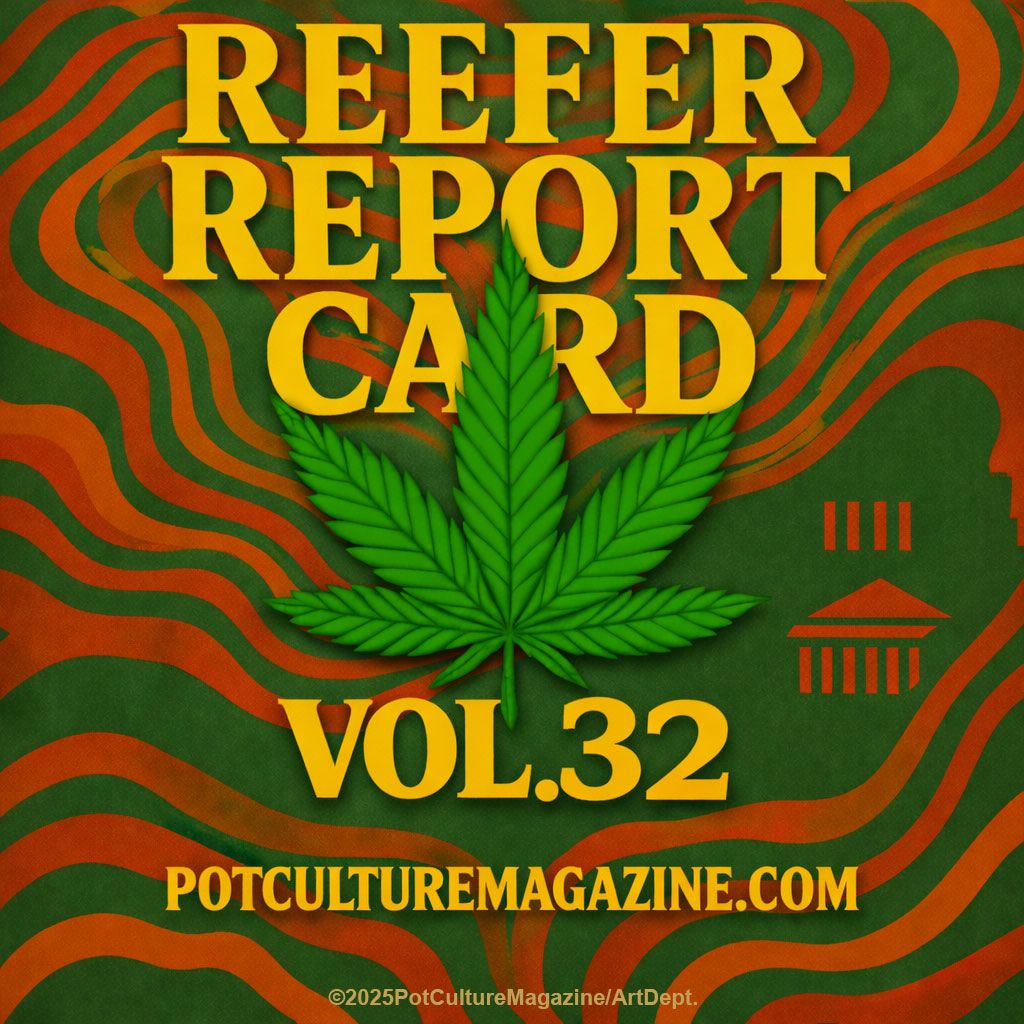 Reefer Report Card Vol. 32: Kicking the Can&nbsp;Again